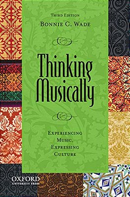 Thinking Musically: Experiencing Music, Expressing Culture [With CD (Audio)]-..