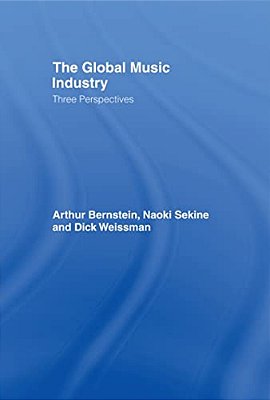 The Global Music Industry: Three Perspectives-..