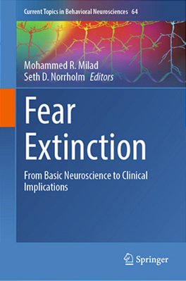 Fear Extinction: From Basic Neuroscience To Clinical Implications-..