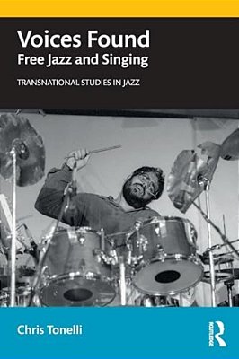 Voices Found: Free Jazz And Singing-..