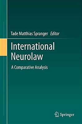 International Neurolaw: A Comparative Analysis-..