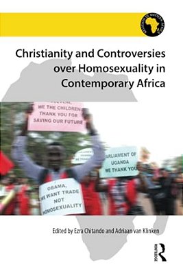 Christianity And Controversies Over Homosexuality In Contemporary Africa-..