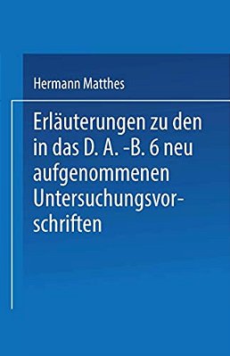 Erläuterungen Zu Den In Das D. A.-B.6 Neu Aufgenommenen Untersuchungsvorschriften-..