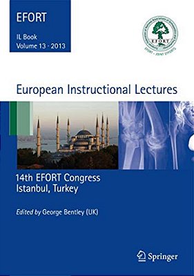 European Instructional Lectures: 14Th Efort Congress, Istanbul, Turkey-..