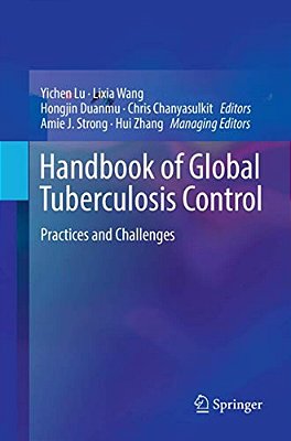 Handbook Of Global Tuberculosis Control: Practices And Challenges-..