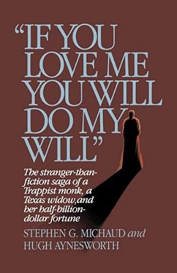 If You Love Me, You Will Do My Will-..