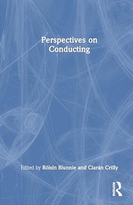 Perspectives On Conducting-..
