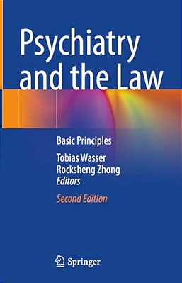 Psychiatry And The Law: Basic Principles-..