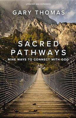 Sacred Pathways: Nine Ways To Connect With God-..