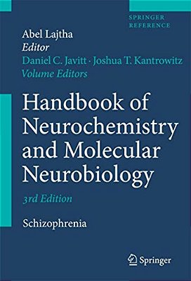 Handbook Of Neurochemistry And Molecular Neurobiology: Schizophrenia-..