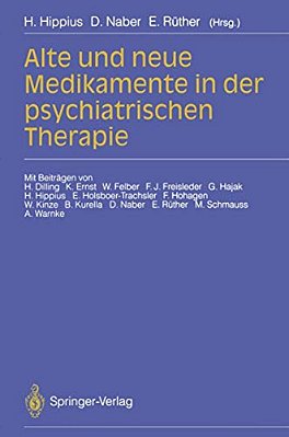 Alte Und Neue Medikamente In Der Psychiatrischen Therapie-..