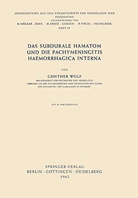 Das Subdurale Hämatom Und Die Pachymeningitis Haemorrhagica Interna-..