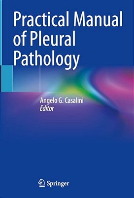 Practical Manual Of Pleural Pathology-..
