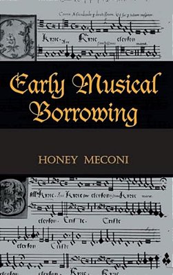 Early Musical Borrowing-..