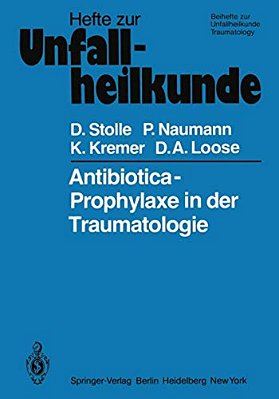 Antibiotica-Prophylaxe In Der Traumatologie-..