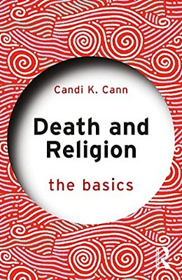Death And Religion: The Basics-..