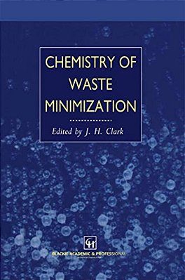 Chemistry Of Waste Minimization-..