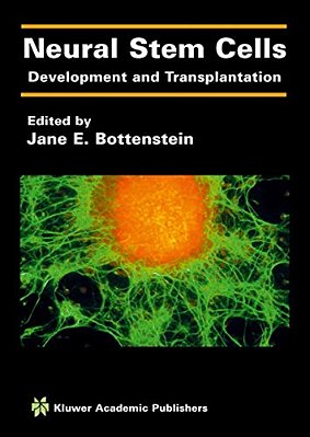 Neural Stem Cells: Development And Transplantation-..