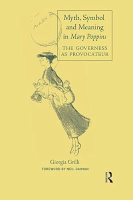 Myth, Symbol, And Meaning In Mary Poppins-..