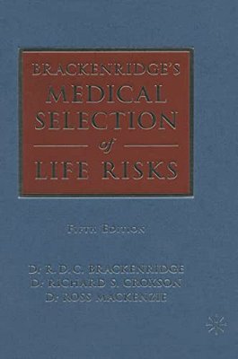 Brackenridge's Medical Selection Of Life Risks-..