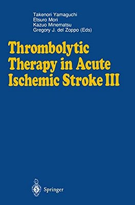 Thrombolytic Therapy In Acute Ischemic Stroke III-..
