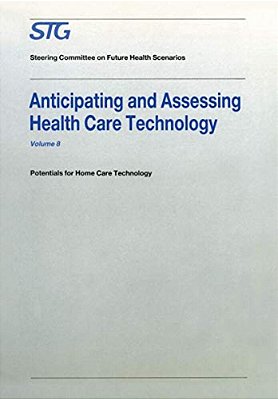 Anticipating And Assessing Health Care Technology: Potentials For Home Care Technology-..