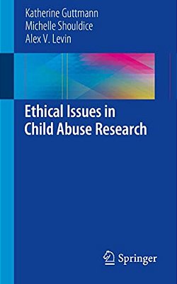 Ethical Issues In Child Abuse Research-..