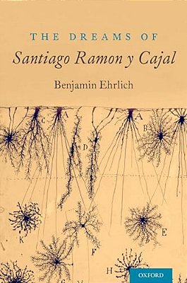 Dreams Of Santiago Ramón Y Cajal-..