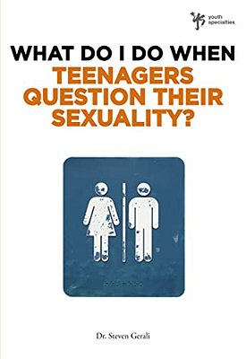 The What Do I Do When Teenagers Question Their Sexuality?-..