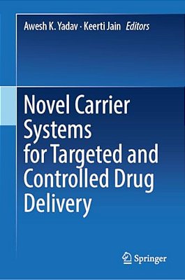 Novel Carrier Systems For Targeted And Controlled Drug Delivery-..