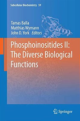 Phosphoinositides II: The Diverse Biological Functions-..