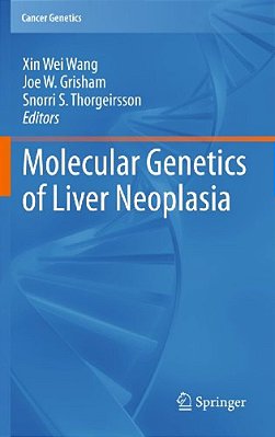 Molecular Genetics Of Liver Neoplasia-..