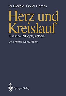 Herz Und Kreislauf: Klinische Pathophysiologie-..
