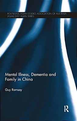 Mental Illness, Dementia And Family In China-..