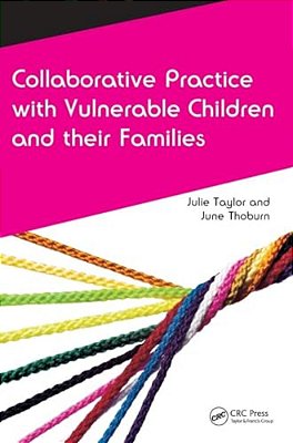 Collaborative Practice With Vulnerable Children And Their Families-..