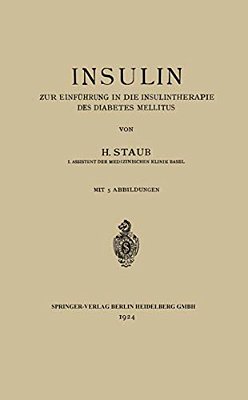 Insulin: Zur Einführung In Die Insulintherapie Des Diabetes Mellitus-..