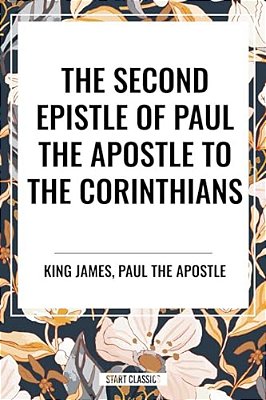 Second Epistle Of Paul The Apostle To The Corinthians-..