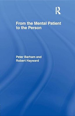 From The Mental Patient To The Person-..