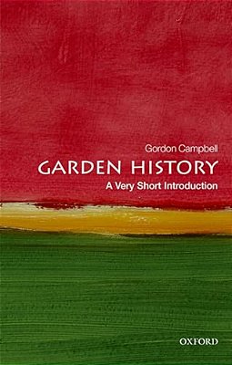 Garden History: A Very Short Introduction-..