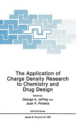 The Application Of Charge Density Research To Chemistry And Drug Design-..