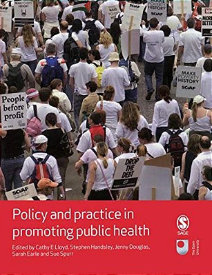 Policy And Practice In Promoting Public Health-..