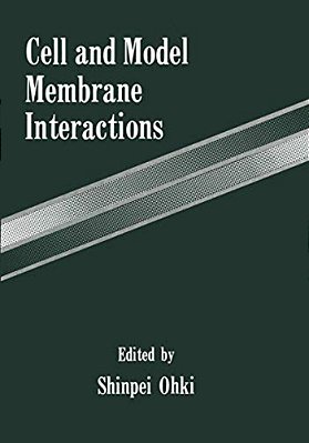 Cell And Model Membrane Interactions-..