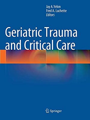 Geriatric Trauma And Critical Care-..