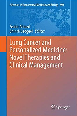 Lung Cancer And Personalized Medicine: Novel Therapies And Clinical Management-..