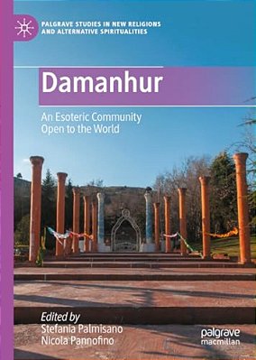 Damanhur: An Esoteric Community Open To The World-..