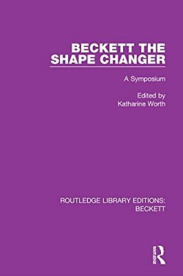 Beckett The Shape Changer: A Symposium-..