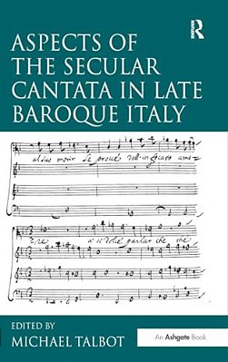 Aspects Of The Secular Cantata In Late Baroque Italy-..