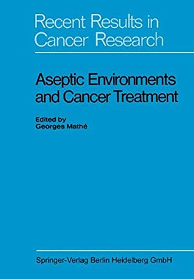 Aseptic Environments And Cancer Treatment-..