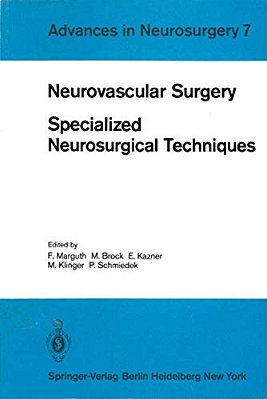 Neurovascular Surgery: Specialized Neurosurgical Techniques-..