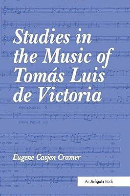 Studies In The Music Of Tomás Luis De Victoria-..
